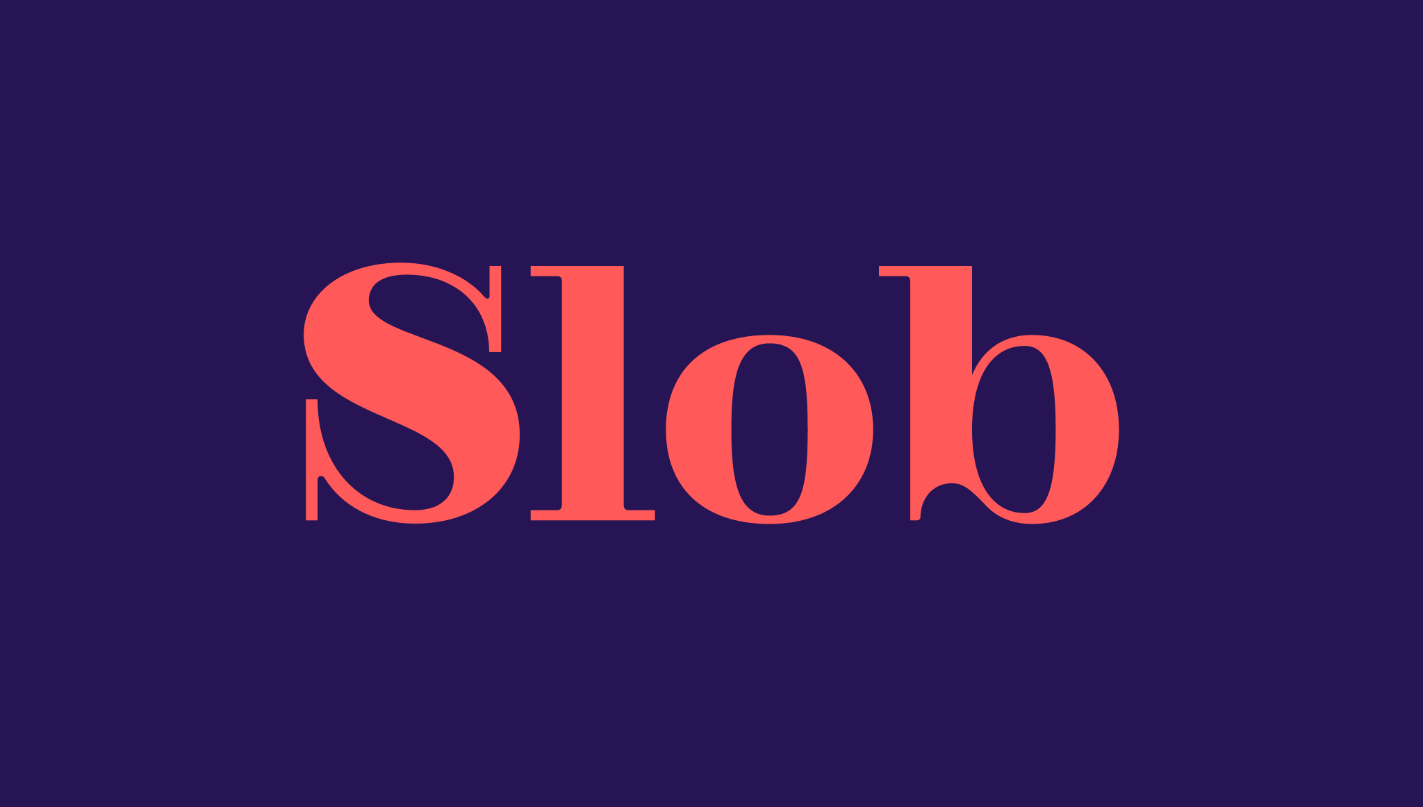 Slob